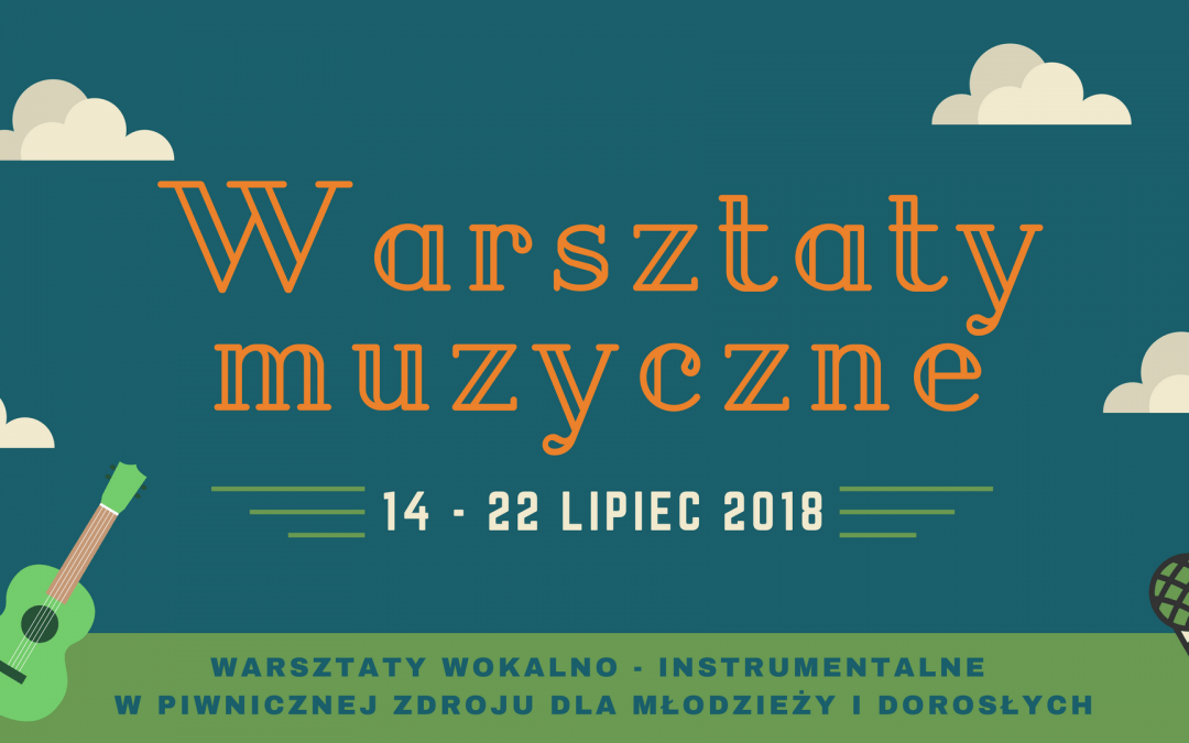 Zaproszenie na Warsztaty Muzyczne